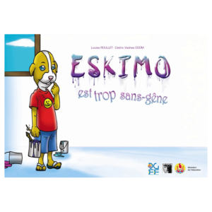 Eskimo est trop sans-gêne