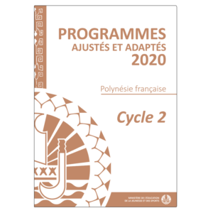 Programmes Cycle 2 ajustés à la Polynésie française