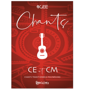 Chants CE & CM - Chants traditionnels polynésiens - TH/FR