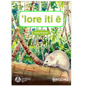 'Iore iti ē - TH/FR/EN