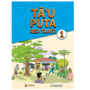 Tā'u Puta Reo Tahiti 1